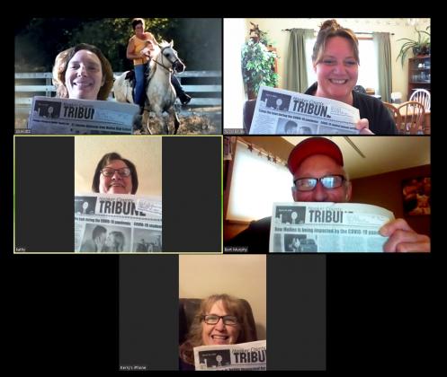 Zoom meetings were something that many people experienced for the first time in 2020. Here are the late Betty Kraye’s children on a Zoom meeting in April with their Tribunes! “Mom always made sure we had subscriptions and that we kept up with the happenings in our hometown,” Nicki said. They are pictured top - l-r: Dori Smidt, Nicki Bailey. Middle: Kathy Buschkoetter, Bert Murphy. Bottom: Kerry Hurley.