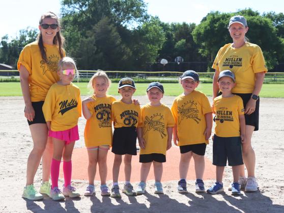 Mullen t-ball team, pictured back l-r: Coach Lauren Cheney, Harper Barnes, Jordyn Cheney, Burke Mundorf, Ruby Kraye, Libby Kraye, Arthur Polt, Coach Jessica Polt. Not pictured: Violet and Aiden Stichka, Chasin and Ady McIntosh, Henry Svoboda, Ellianna and Brynn Hanks.