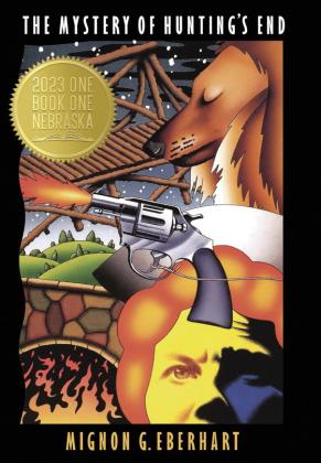 The new cover for “The Mystery of Hunting’s End,” the Eberhart novel being reissued by the University of Nebraska Press’ Bison Books. University of Nebraska Press